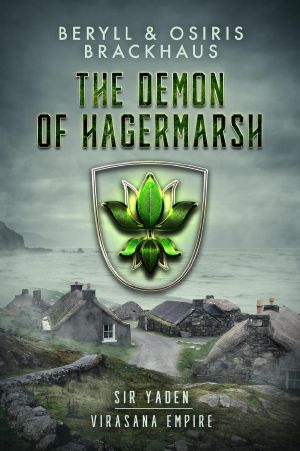 [Virasana Empire: Sir Yaden 01] • The Demon of Hagermarsh